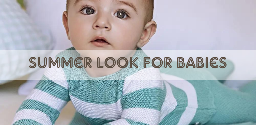 summer look for babies