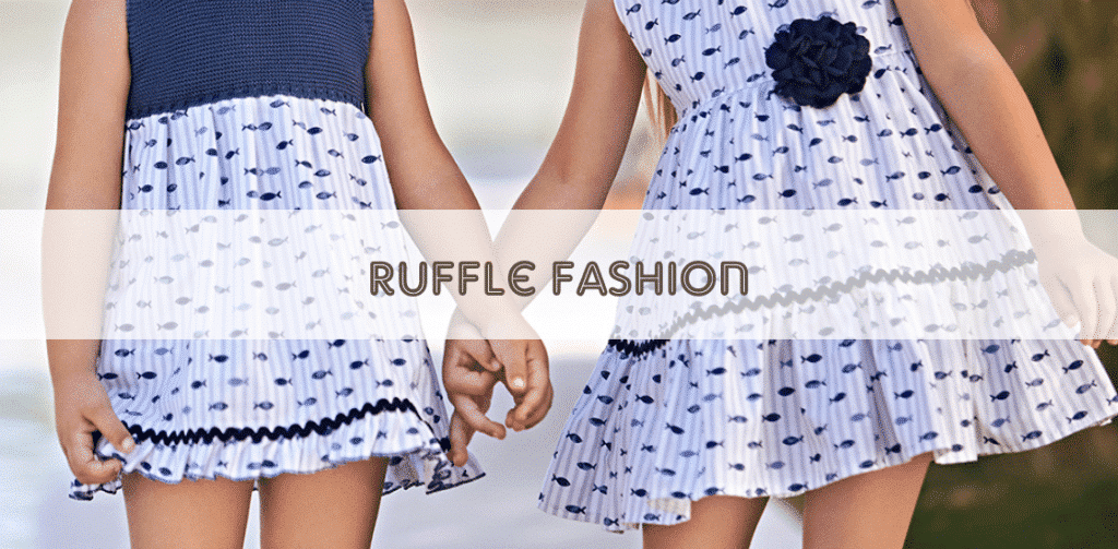 Ruffle fashion