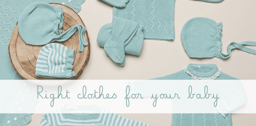 right clothes for your baby