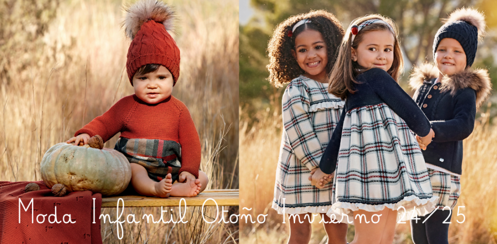 Moda Infantil Otoño Invierno 24 25