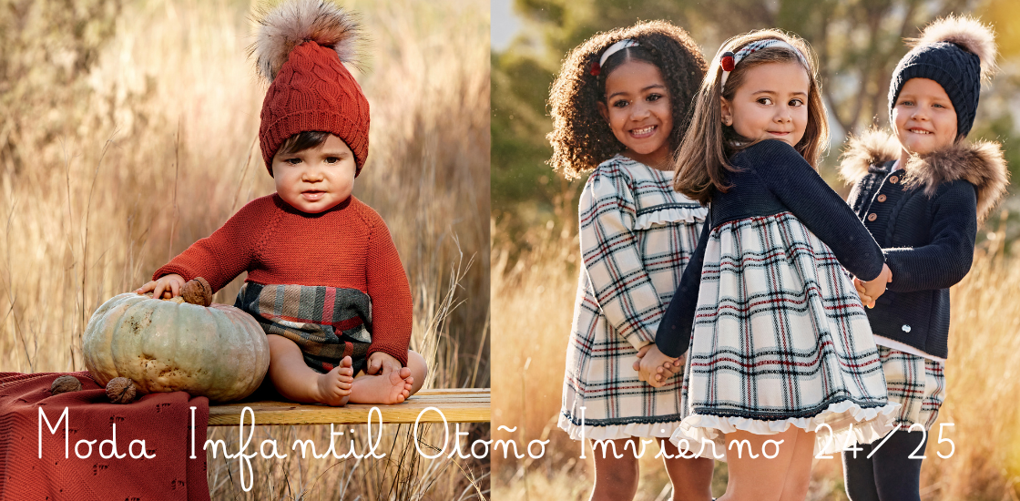 Moda Infantil Otoño Invierno 24 25