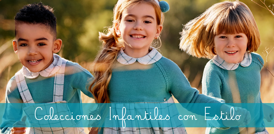 Colecciones Infantiles con Estilo