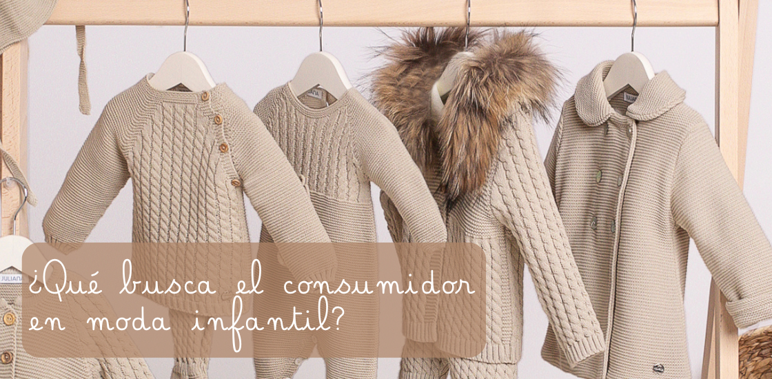 Qué busca el consumidor en moda infantil