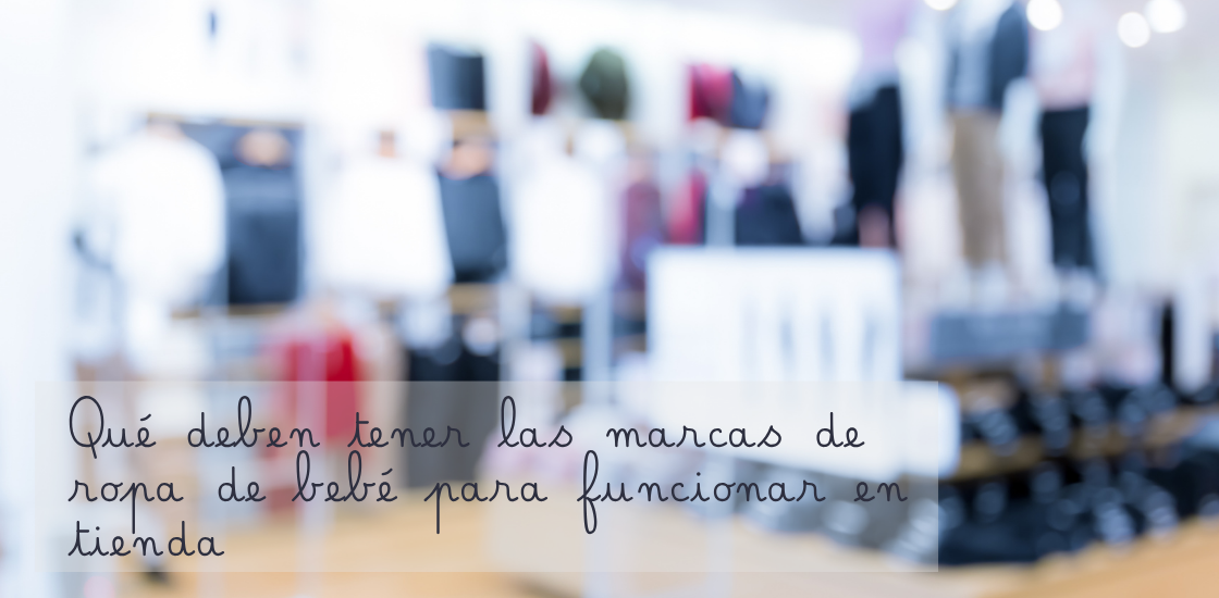 marcas ropa bebé para tiendas y distribuidores