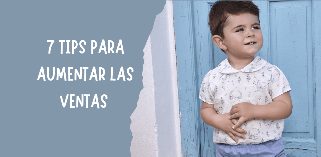 aumentar las ventas de una tienda de moda infantil