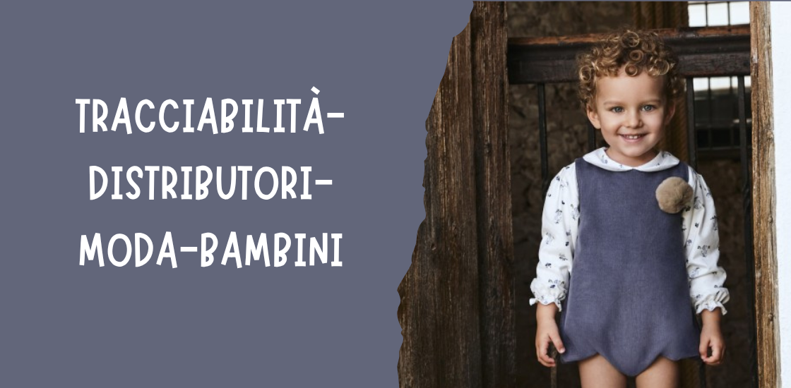 tracciabilità distributori moda bambini
