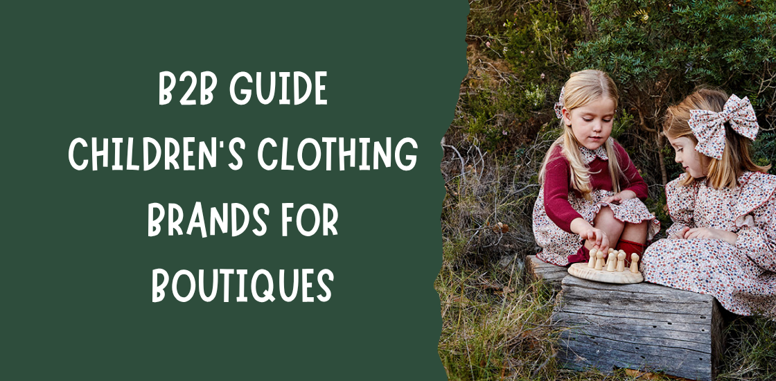 Children's clothing brands for boutiques and multi-brand retailers